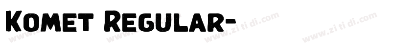 Komet Regular字体转换